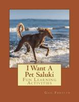 I Want a Pet Saluki