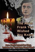 The Anne Frank You Wished You Knew