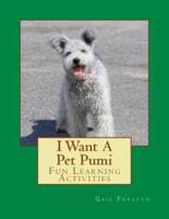 I Want a Pet Pumi