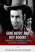 Gene Autry and Roy Rogers