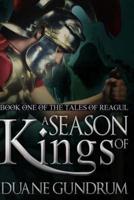 A Season of Kings
