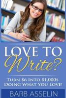 Love to Write?