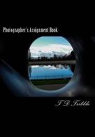 Photographer's Assignment Book