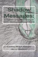 Shadow Messages
