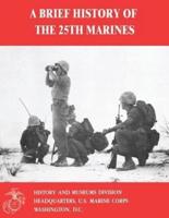 A Brief History of the 25th Marines