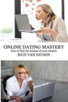 Online Dating Mastery