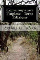 Come Imparare L'Inglese - Terza Edizione