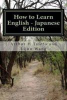 How to Learn English - Japanese Edition