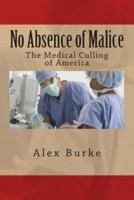 No Absence of Malice