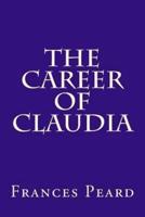 The Career of Claudia