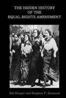 The Hidden History of the Equal Rights Amendment