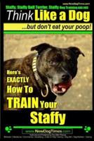 Staffy, Staffy Bull Terrier, Staffy Dog Training AAA AKC