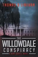 The Willowdale Conspiracy