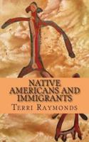 Native Americans and Immigrants