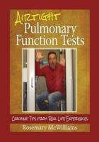 Airtight Pulmonary Function Tests