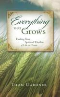 Everything That Grows