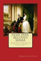 Dear Papa, Beloved Mama