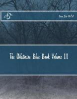 The Whitmire Blue Book Volume III