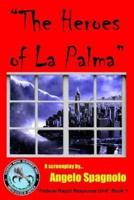 "The Heroes of La Palma"