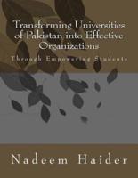 Transforming Universities of Pakistan Into Effective Organizations