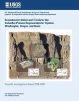 Groundwater Status and Trends for the Columbia Plateau Regional Aquifer System, Washington, Oregon, and Idaho