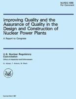 Improving Quality and the Assurance of Quality in the Design and Construction of Nuclear Power Plants