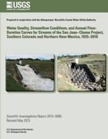 Water Quality, Streamflow Conditions, and Annual Flow-Duration Curves for Streams of the San Juan?chama Project, Southern Colorado and Northern New Mexico, 1935?2010
