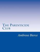 The Parenticide Club