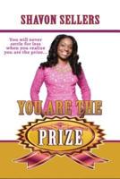 You Are the Prize