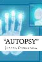 "Autopsy"