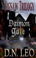 Daimon Gate (Jigsaw Trilogy - Book Two)