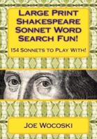 Large Print Shakespeare Sonnet Word Search Fun!
