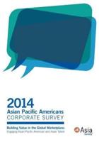 2014 Asian Pacific Americans Corporate Survey