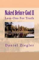 Naked Before God II