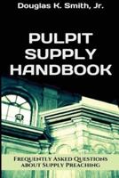 Pulpit Supply Handbook