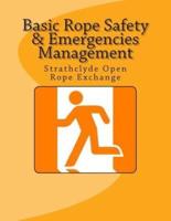 Basic Rope Safety & Emergencies Management