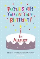 Puzzles for You on Your Birthday - 1st August