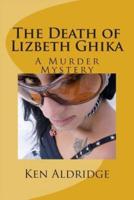 The Death of Lizbeth Ghika