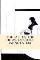 The Fall of the House of Usher (Annotated)