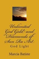 Unlimited God Gold and Diamonds of Sun Ra Art