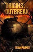 Origins of the Outbreak