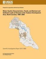 Water-Quality Characteristics, Trends, and Nutrient and Sediment Loads of Streams in the Treyburn Development Area, North Carolina, 1988?2009