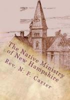 The Native Ministry of New Hampshire