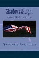 Shadows & Light-Quarterly Anthology
