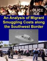 An Analysis of Migrant Smuggling Costs Along the Southwest Border