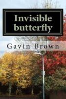 Invisible Butterfly