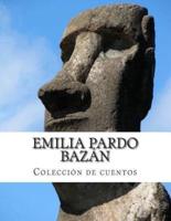 Emilia Pardo Bazan, Coleccion De Cuentos