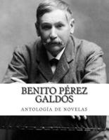 Benito Pérez Galdós, Antología De Novelas