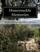 Honeysuckle Memories