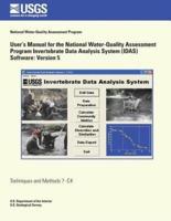 User?s Manual for the National Water-Quality Assessment Program Invertebrate Data Analysis System (Idas) Software